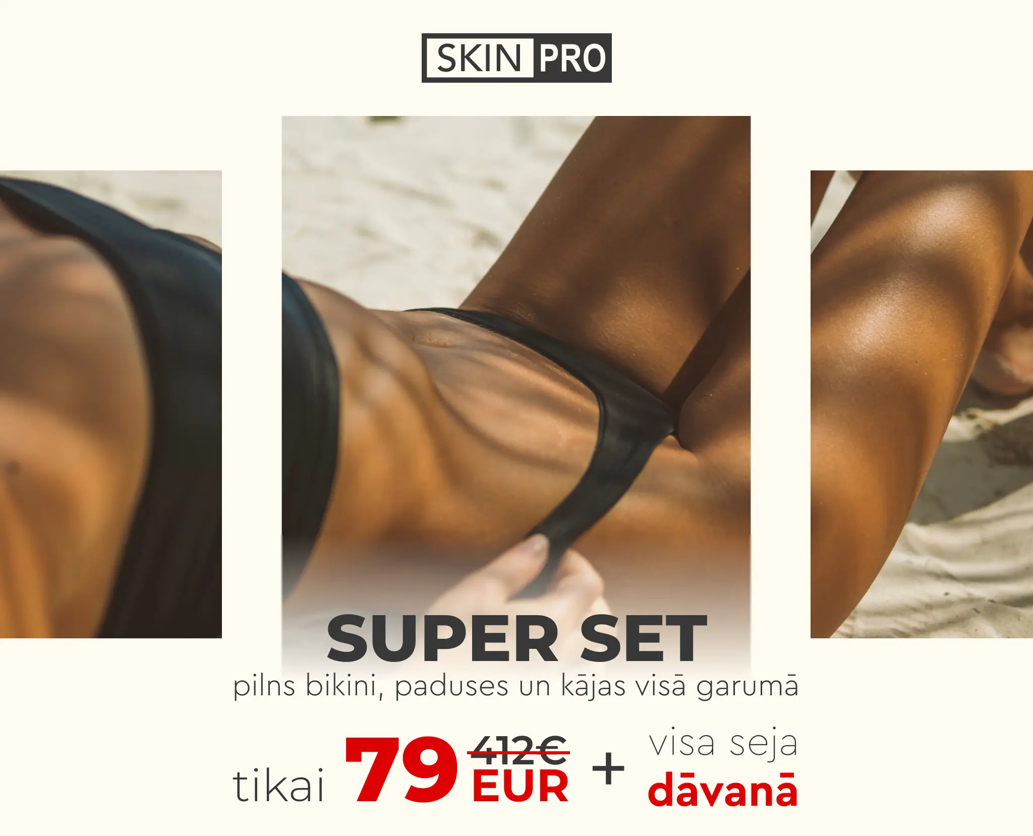 Lāzerepilācija Liepāja Super Set